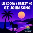 Lil Cocoa & Breezy XO - St. John Song ()