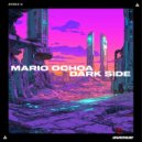 Mario Ochoa - Dark Side ()