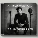 Ahmad Muntako - Selingkuh lagi