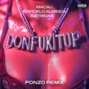 Macau & Marcelo Almeida & Katrina K & Alberto Ponzo - Donfukitup (Ponzo Remix)