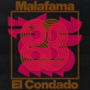 MALAFAMA - El Condado (Original Mix)