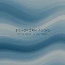 Echoform Audio - Fractured Light