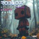 Roblox, Hotlick & Mcleary - Lost (Original Mix)