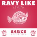 Le Hutin - Ravy Like