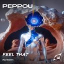 Peppou - Feel That (Original Mix)