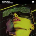 drumynray - How It Used 2 B