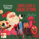 The Caroleer Singers and Orchestra - Rise Up Shepherd And Follow ()