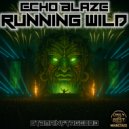 Echo Blaze - Running Wild