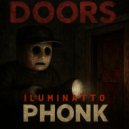 Iluminatto - Doors Phonk ()