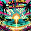 Nick Knight - Cruel Summer