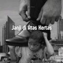 Rizal - Janji di Atas Kertas