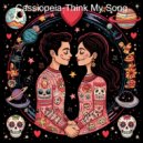 Cassiopeia - Think My Song (Original  Mix)