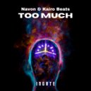 Navon, Kairo Beats - Too Much (Original Mix)