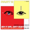 Big Boy Quiet, El Gsus & Darling Tan - Boy n\' Girl Don\'t Give A Fuck (BBQ & FKG Afro Step Mix)