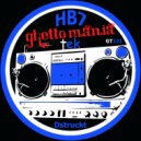 HB7 - Dstruckt (Manatane Remix)