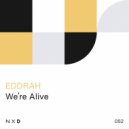 Eddrah - We\'re Alive (Extended Mix)