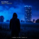 DJ HaLF - Sweet Fantasy (Keep High Remix)