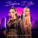 Esther Anaya & Lexy Panterra - Before I Go (feat. Lexy Panterra)