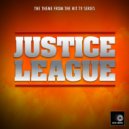 Geek Music - Justice League (TV Series) Main Theme [From \