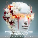 Heretic's Dream - Bleeding My Tears