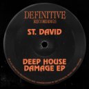 St. David - I Like It Deep
