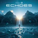 Zeilex - Echoes (Original Mix)