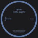 DJ Fafu - In the Depths (Original Mix)