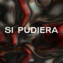 GRAY - Si Pudiera (Extended Mix)