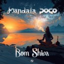 Mandala (UK) & Pogo - Bom Shiva (Original Mix)