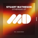 Stuart Matheson - Otherside (Saigon (UK) Remix)