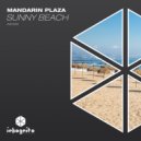 Mandarin Plaza, Inkognito Records - Sunny Beach (Original Mix)