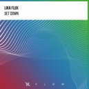 Lika Flux - Get Down (Original Mix)