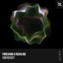 Førehand, Rushline - Emergency