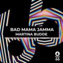 Martina Budde - Bad Mama Jamma (Radio Edit)