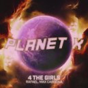 Rafael, Max Cardona - 4 The Girls (Extended Mix)