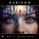Harizon - See It in My Eyes (Extended)