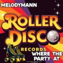 Melodymann - Where The Party At (Original Mix)