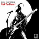 Dany Masterpiece - Funk The Power! (Original Mix)