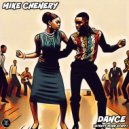 Mike Chenery - Dance (Strutt Your Stuff) (Radio Edit)