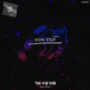 Comet - NON STOP (Original Mix)