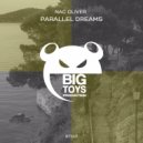 NAC Oliver - Parallel Dreams (Original Mix)