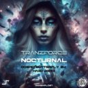 TranzForce - Nocturnal (Cosmic Butterfly 34 Hard Remix)
