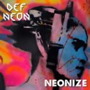 Def Neon - Rise