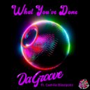 DaGroove (ES) & Camila Blazquez - What You\'ve Done (Original Mix)