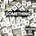 John Wolf, Zyta - Something (Original Mix)