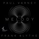 Paul Varney & Frank Blythe - Melody