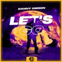 Danny Gibson - Let\'s Go (Jorge Medrano Remix)