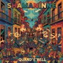 SHAMANINNE - Quand\'è Bell (Original Mix)