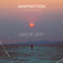 Deepmotion - Take Me Higher (Original Mix)