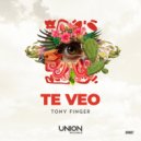 Tony Finger - TE VEO (Extended)